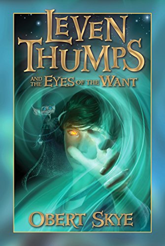 Leven Thumps and the Eyes of the Want (Leven Thumps) Cover