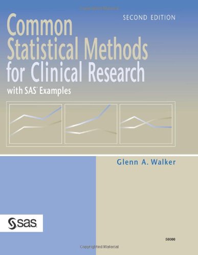 Common statistical methods for clinical research with SAS examples Cover