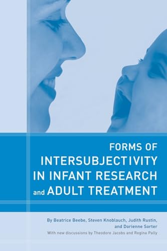 Forms of Intersubjectivity in Infant Reasearch and Adult Treatment Cover