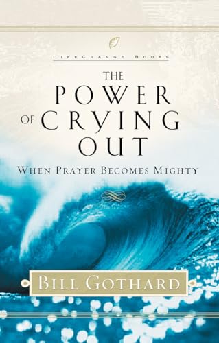 The Power of Crying Out Cover