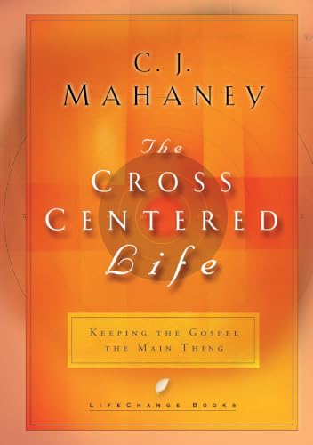 The Cross Centered Life Cover