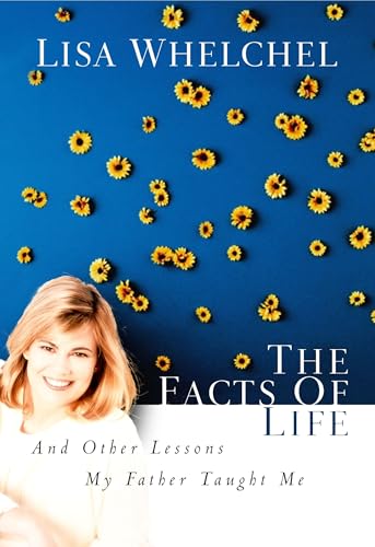 The Facts of Life and Other Lessons My Father Taught Me Cover