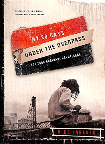 My 30 Days Under the Overpass Cover