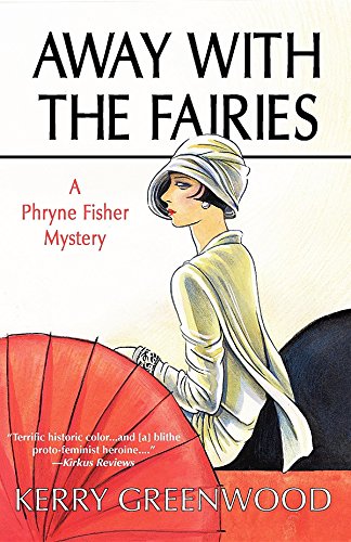 Away With The Fairies (Phryne Fisher Mysteries) Cover