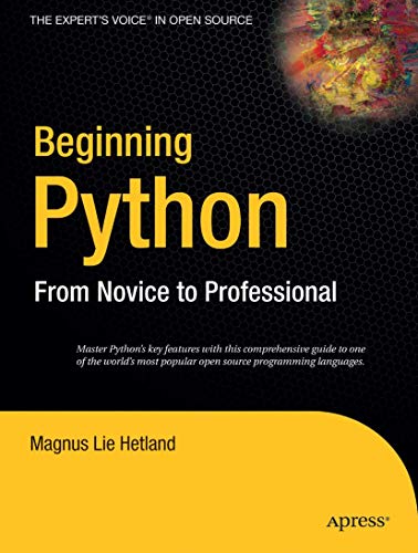 Beginning Python: From Novice to Professional (Beginning: From Novice to Professional) Cover