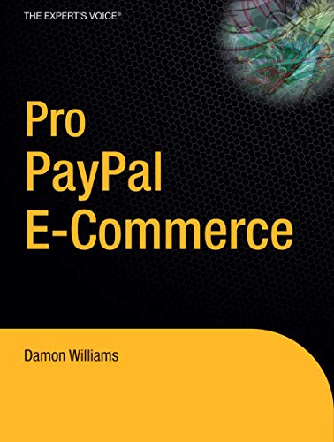 Pro PayPal E-Commerce (Expert's Voice) Cover