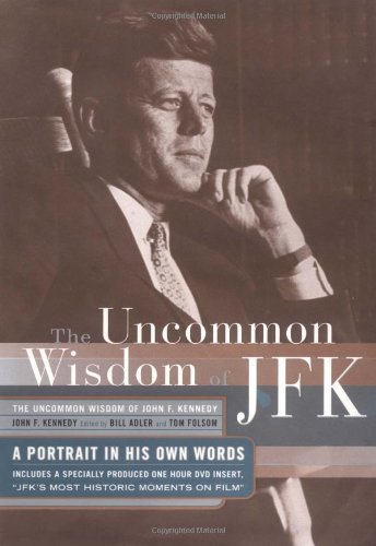 The uncommon wisdom of JFK Cover