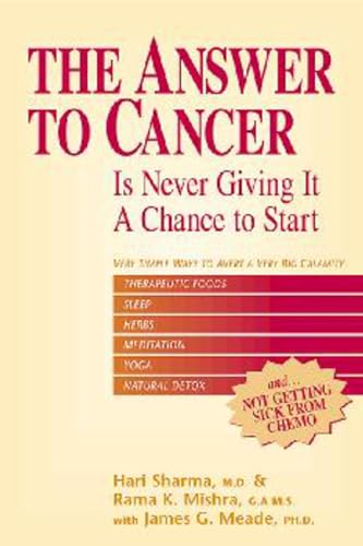 The answer to cancer is never giving it a chance to start Cover