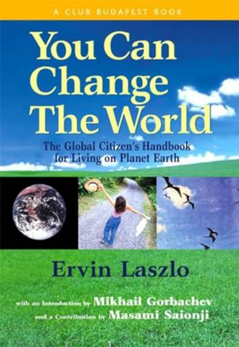 You Can Change the World: The Global Citizen's Handbook for Living on Planet Earth  Cover
