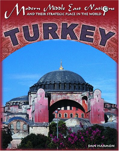 Turkey (Modern Middle East Nations and Their Strategic Place in the World) Cover