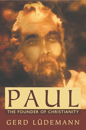 Paul, the founder of Christianity Cover
