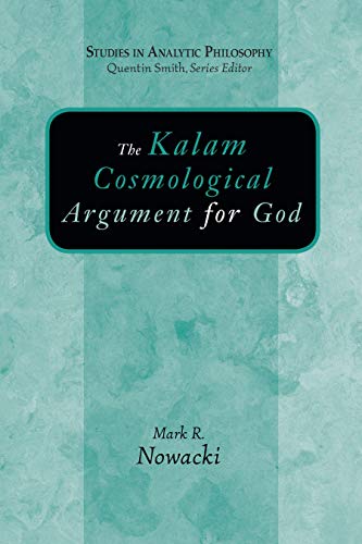 The Kalam Cosmological Argument for God (Studies in Analytic Philosophy) Cover