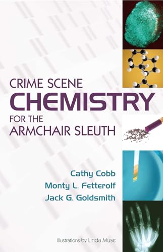 Crime Scene Chemistry for the Armchair Sleuth Cover