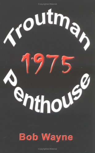 Troutman Penthouse 1975 Cover