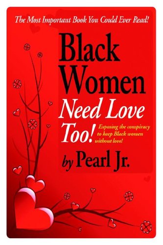 Black Women Need Love, Too! Cover