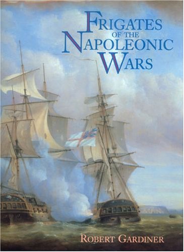 Frigates of the Napoleonic Wars Cover