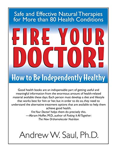 Fire Your Doctor! How to Be Independently Healthy Cover