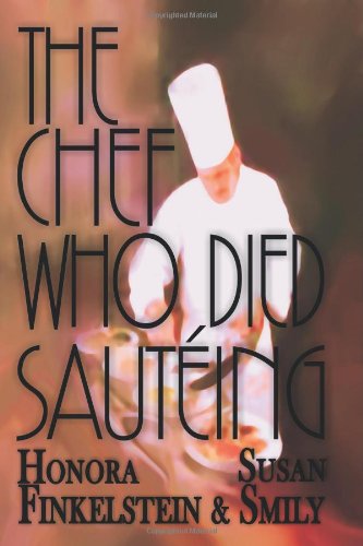 The Chef Who Died Sautéing Cover