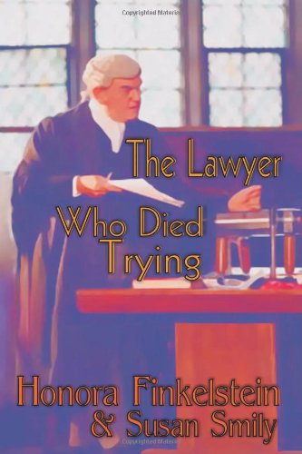The Lawyer Who Died Trying (Ariel Quigley Mystery) Cover