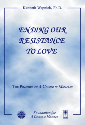 Ending Our Resistance to Love Cover