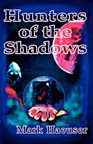 Hunters of the Shadows Cover