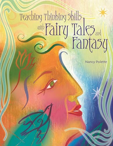 Teaching Thinking Skills with Fairy Tales and Fantasy Cover