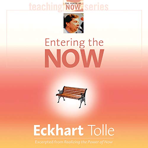 Entering the Now (The Power of Now Teaching Series) Cover