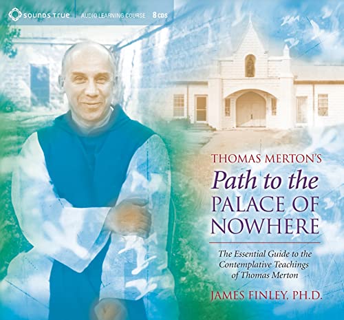 Thomas Merton's Path to the Palace of Nowhere Cover