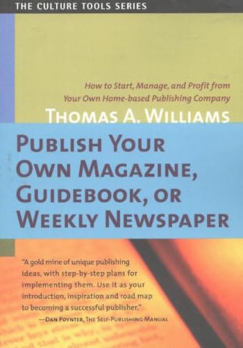 Publish your own magazine, guidebook, or weekly newspaper Cover