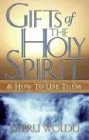 Gifts of the Holy Spirit & How to Use Them Cover