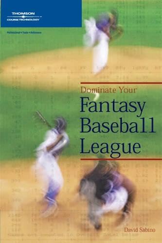 Dominate Your Fantasy Baseball League Cover