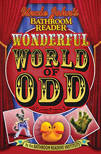 Uncle John's Bathroom Reader Wonderful World of Odd (Uncle John's Bathroom Reader) Cover