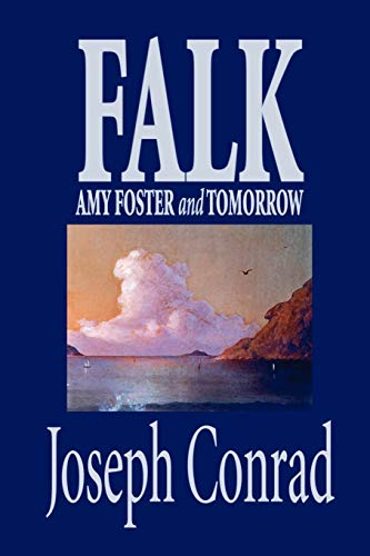 Falk, Amy Foster, and Tomorrow Cover