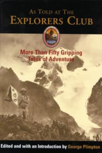 As told at the Explorers Club Cover