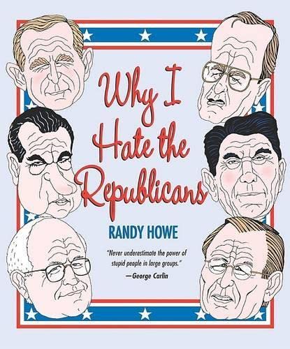 Why I hate the Republicans Cover