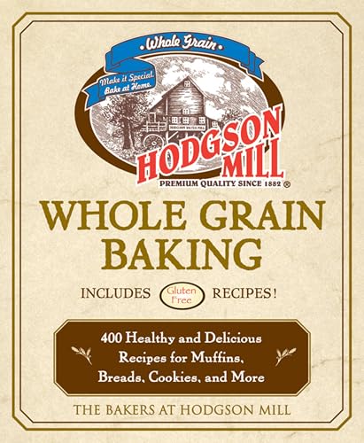 The Official Hodgson Mill whole grain baking companion Cover