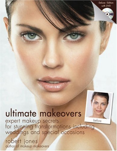 Ultimate Makeovers: Expert Makeup Secrets for Stunning Transformations Cover