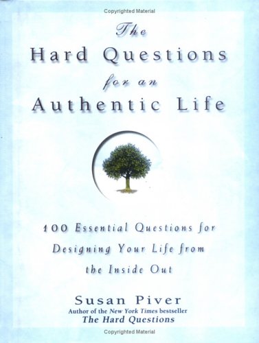 The hard questions for an authentic life Cover