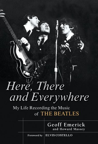 Here, There and Everywhere: My Life Recording the Music of the Beatles Poster