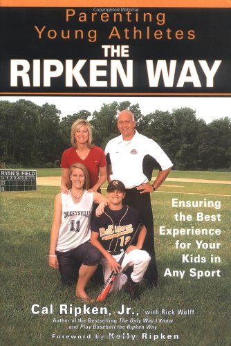 Parenting Young Athletes the Ripken Way Cover