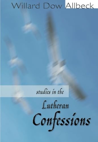 Studies in the Lutheran Confessions Cover
