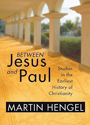 Between Jesus and Paul Cover