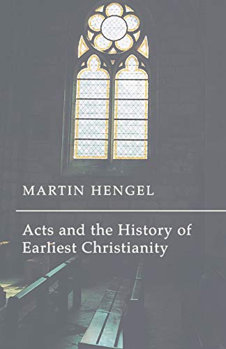 Acts and the History of Earliest Christianity Cover