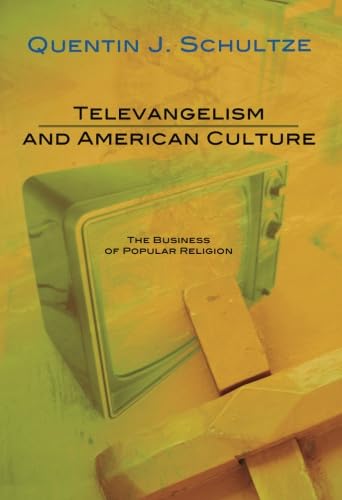 Televangelism and American Culture Cover
