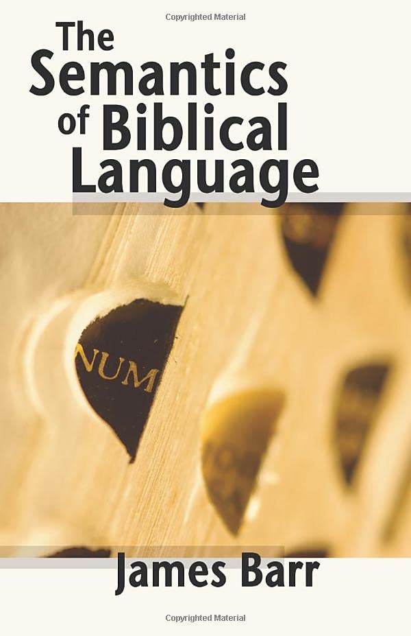 The Semantics of Biblical Language Cover