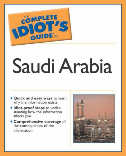 The complete idiot's guide to understanding Saudi Arabia Cover