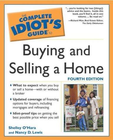 Complete Idiot's Guide to Buying and Selling a Home, 4th Ed (The Complete Idiot's Guide) Cover