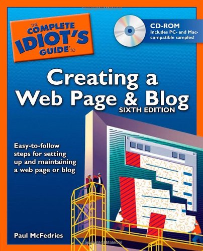 The complete idiot's guide to creating a Web page and blog Cover