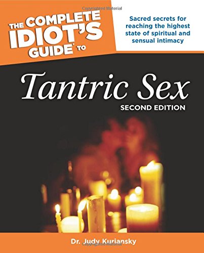 The complete idiot's guide to tantric sex Cover