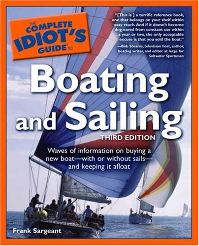 The complete idiot's guide to boating and sailing Cover